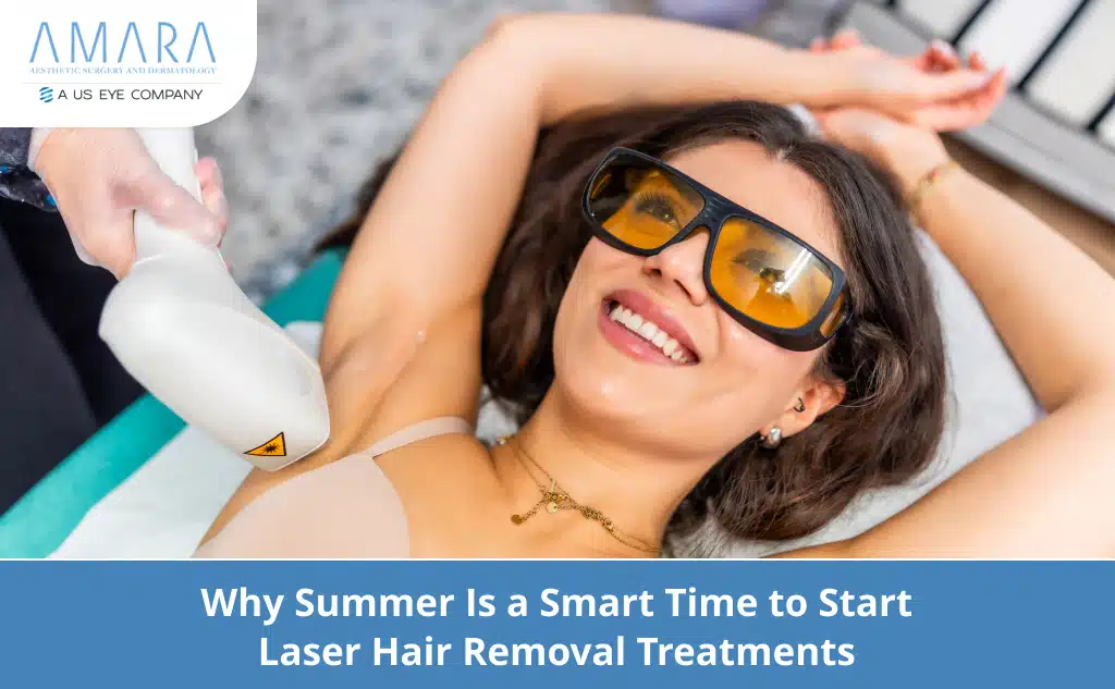 Why Summer Is a Smart Time to Start Laser Hair Removal Treatments